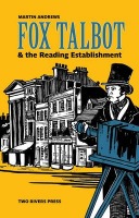 Fox Talbot and the Reading Establishment