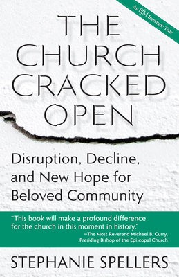 Church Cracked Open