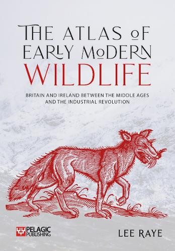 Atlas of Early Modern Wildlife