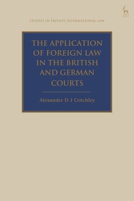 Application of Foreign Law in the British and German Courts