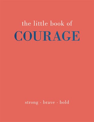 Little Book of Courage