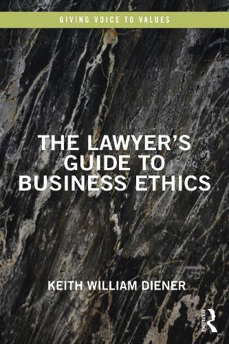 Lawyer's Guide to Business Ethics