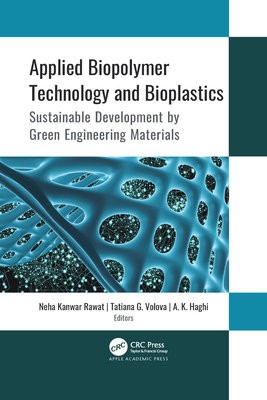Applied Biopolymer Technology and Bioplastics