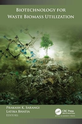 Biotechnology for Waste Biomass Utilization