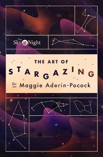 Sky at Night: The Art of Stargazing