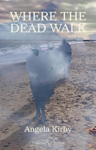 Where the Dead Walk