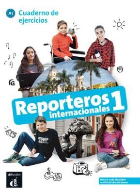 Reporteros internacionales 1 - Cuaderno de ejercicios + audio download. A1