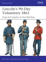 LincolnÂ’s 90-Day Volunteers 1861