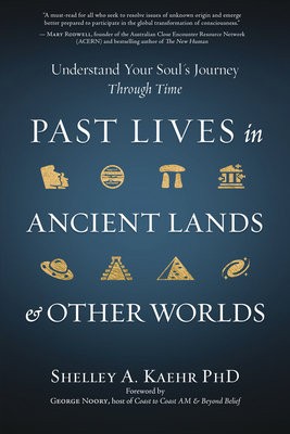 Past Lives in Ancient Lands a Other Worlds