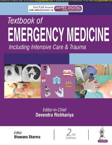 Textbook of Emergency Medicine Including Intensive Care a Trauma