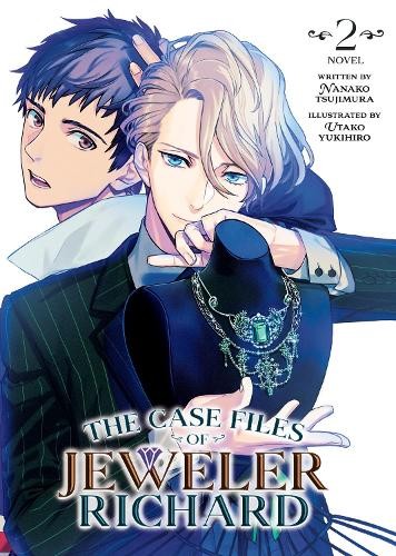 Case Files of Jeweler Richard (Light Novel) Vol. 2