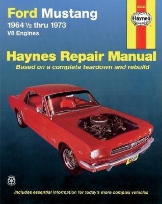 Ford Mustang, Mach 1, GT, Shelby, a Boss V-8 (1964-1973) Haynes Repair Manual (USA)