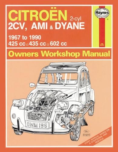 Citroen 2CV, Ami a Dyane (67 - 90) Haynes Repair Manual