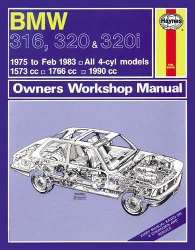 BMW 316, 320 a 320i (4-cyl)(75 - Feb 83) Haynes Repair Manual