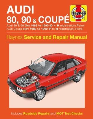 Audi 80, 90 a Coupe Petrol (Oct 86 - 90) Haynes Repair Manual