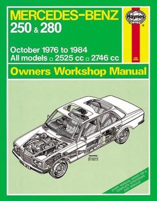 Mercedes-Benz 250 a 280 123 Series Petrol (Oct 76 - 84) Haynes Repair Manual