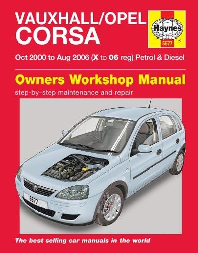 Vauxhall/Opel Corsa Petrol a Diesel (Oct 00 - Aug 06) Haynes Repair Manual