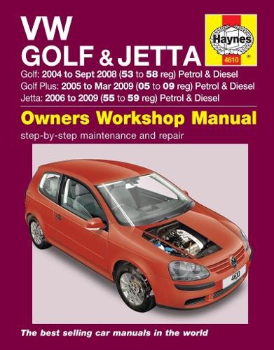 VW Golf (04 - Sept 08), Golf Plus (05 - Mar 09) a Jetta (06 - 09) Haynes Repair Manual