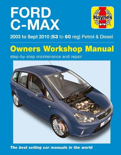 Ford C-Max Petrol a Diesel (03 - 10) Haynes Repair Manual