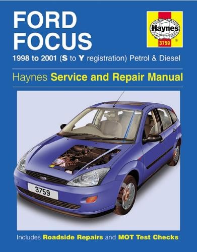 Ford Focus Petrol a Diesel (98 - 01) Haynes Repair Manual