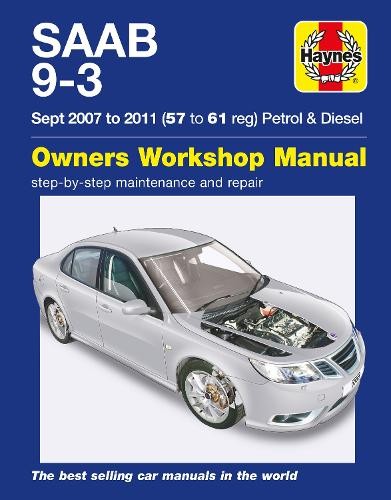 SAAB 9-3 Petrol a Diesel (07 - 11) Haynes Repair Manual