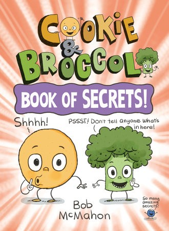 Cookie a Broccoli: Book of Secrets!