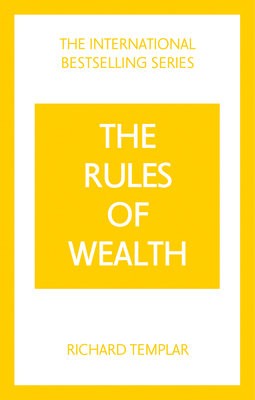 Rules of Wealth: A Personal Code for Prosperity and Plenty