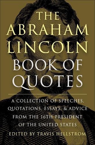 Abraham Lincoln Book Of Quotes