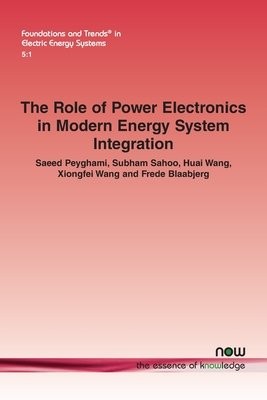Role of Power Electronics in Modern Energy System Integration