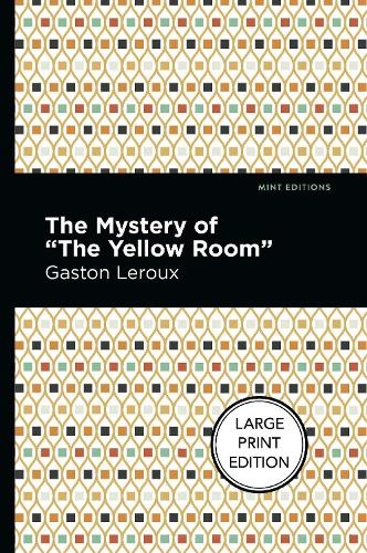 Mystery Of The Yellow Room