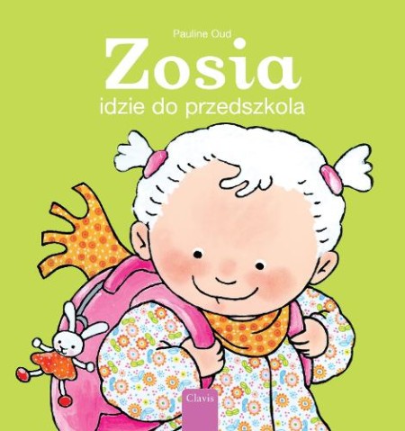 Zosia idzie do przedszkola (Sarah Goes to School, Polish)