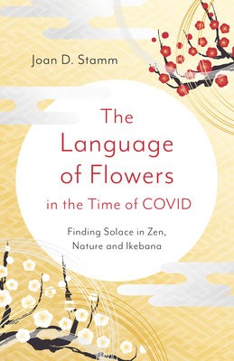 Language of Flowers in the Time of COVID, The