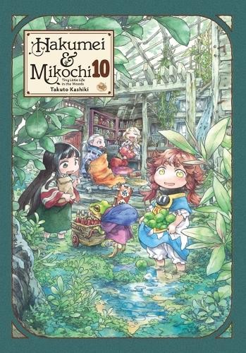 Hakumei a Mikochi: Tiny Little Life in the Woods, Vol. 10