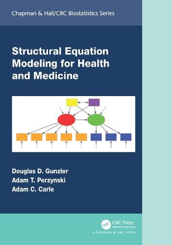 Structural Equation Modeling for Health and Medicine