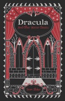 Dracula and Other Horror Classics (Barnes a Noble Collectible Editions)