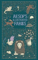Aesop's Illustrated Fables (Barnes a Noble Collectible Editions)