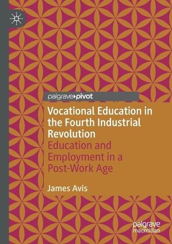 Vocational Education in the Fourth Industrial Revolution