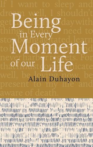 Being - In Every Moment of Our Lives