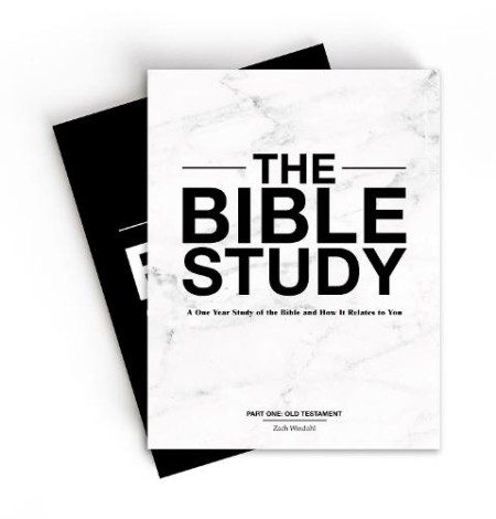 Bible Study – A One–Year Study of the Bible and How It Relates to You