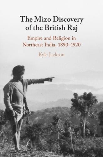 Mizo Discovery of the British Raj