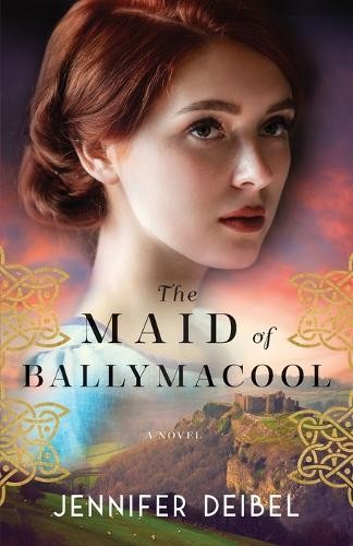 Maid of Ballymacool – A Novel