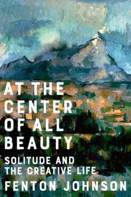 At the Center of All Beauty