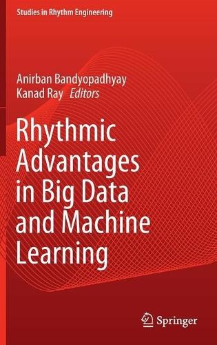 Rhythmic Advantages in Big Data and Machine Learning