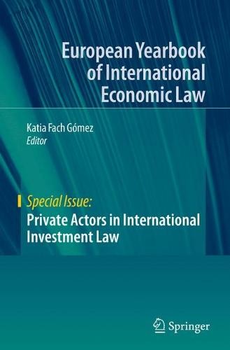 Private Actors in International Investment Law