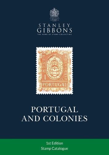 Portugal a Colonies Stamp Catalogue 1st Edition