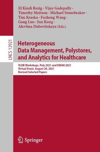 Heterogeneous Data Management, Polystores, and Analytics for Healthcare