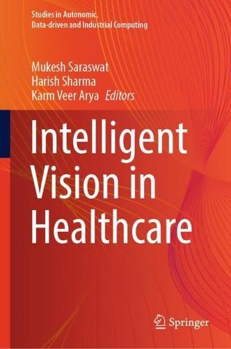 Intelligent Vision in Healthcare