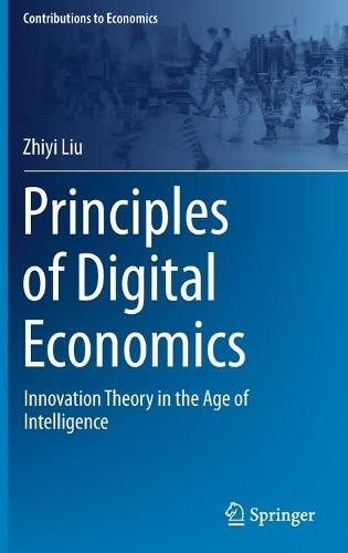 Principles of Digital Economics