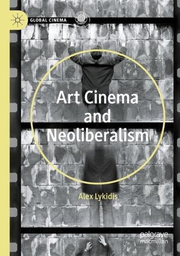 Art Cinema and Neoliberalism