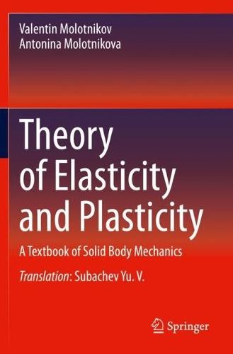 Theory of Elasticity and Plasticity